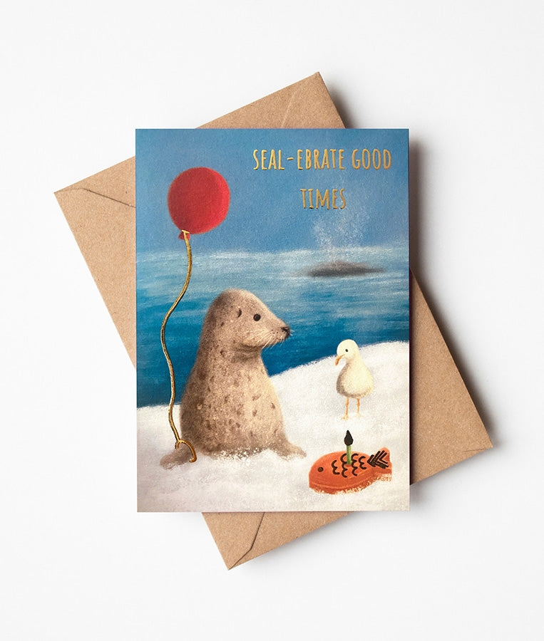 Seal-ebrate Good Times Birthday Card