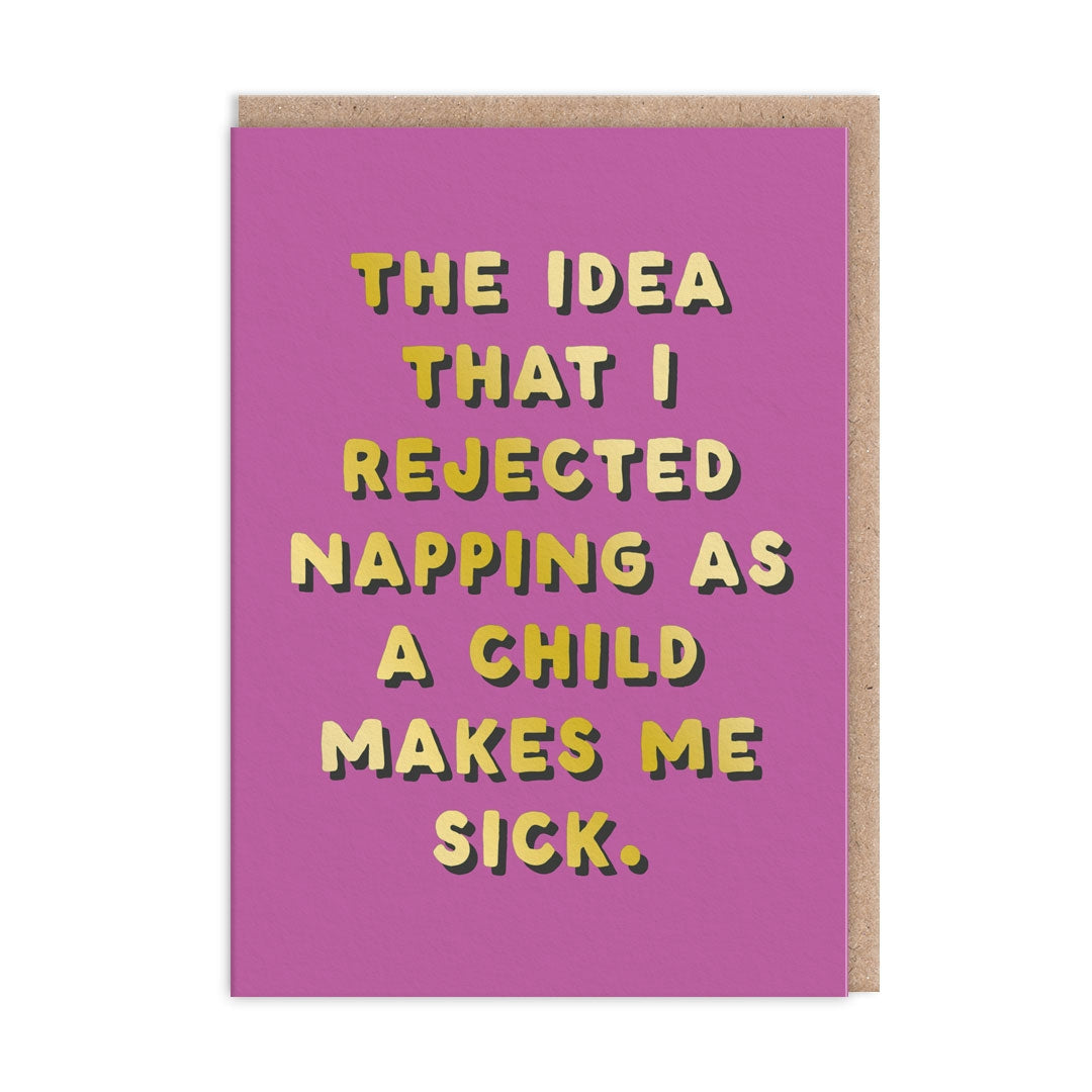 I Rejected Napping Blank Humour Card