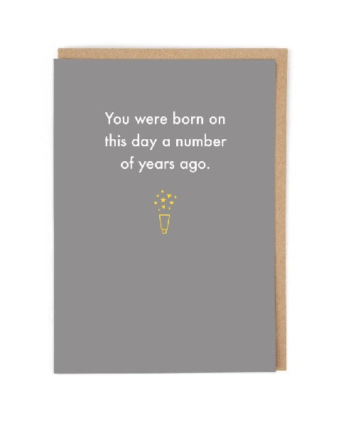 A Number Of Years Ago Birthday Card