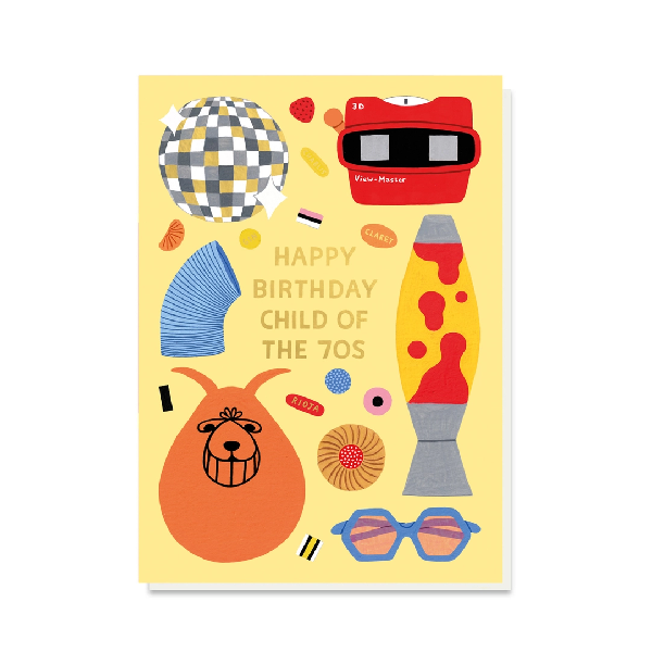 Child Of The 70s Birthday Card