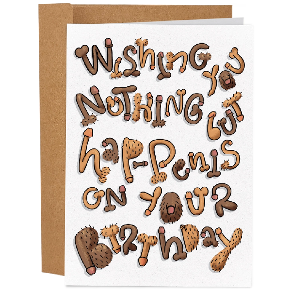 Hap-Penis On Your Birthday Birthday Card