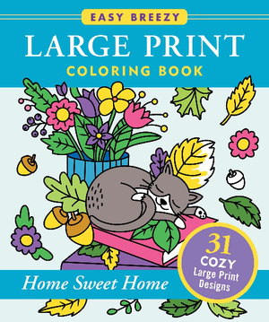 white activity book with sky blue banners by peter pauper press. main text read "large print coloring book home sweet home". centre design is an example of a sleeping cat getting coloured in