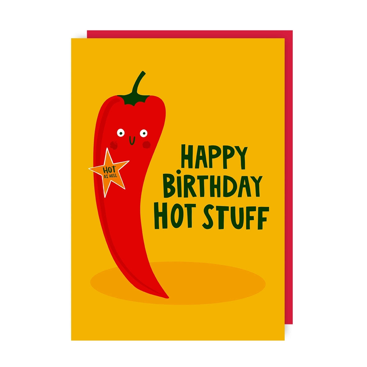 Greeting card featuring an illustration of a smiling red chilli pepper with the text 'Happy Birthday hot stuff' on a yellow background.