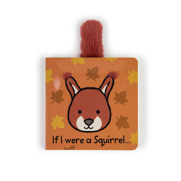 Jellycat Board Book | If I Were A Squirrel