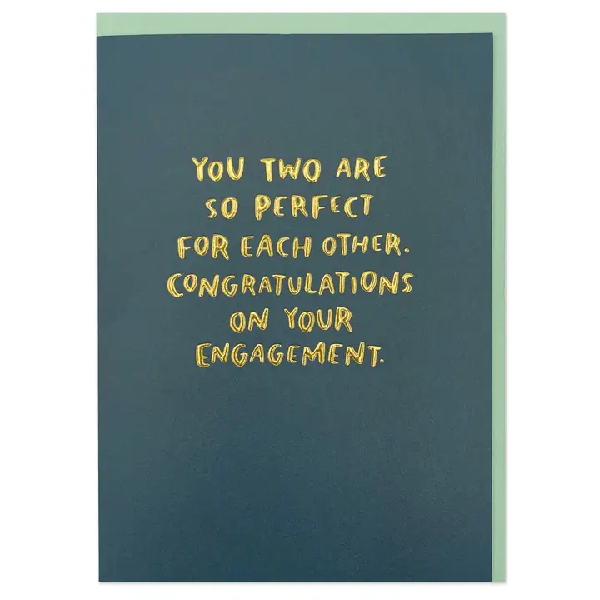 Perfect For Each Other Engagement Card