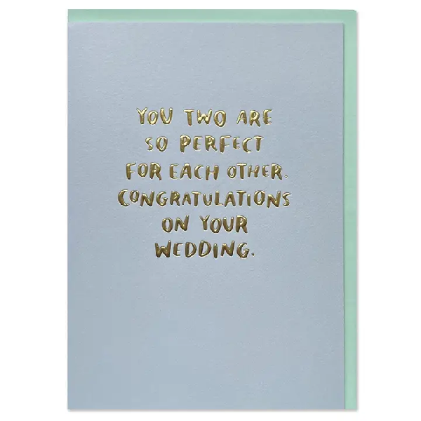 Perfect For Each Other Wedding Card