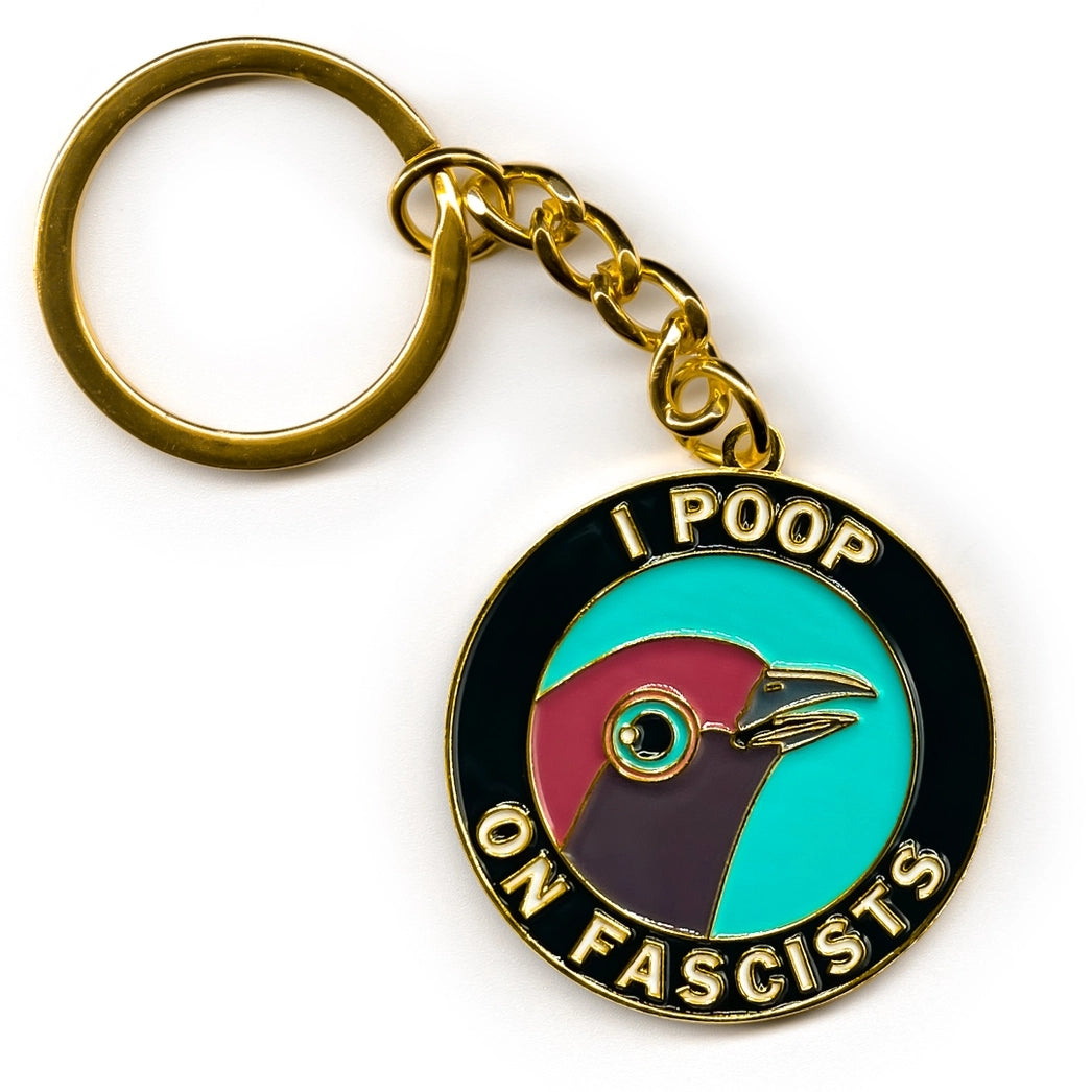 I Poop On Fascists Keychain