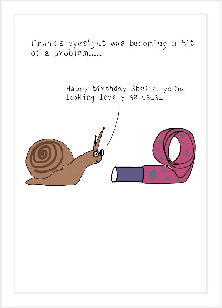 Snail Eyesight Birthday Card