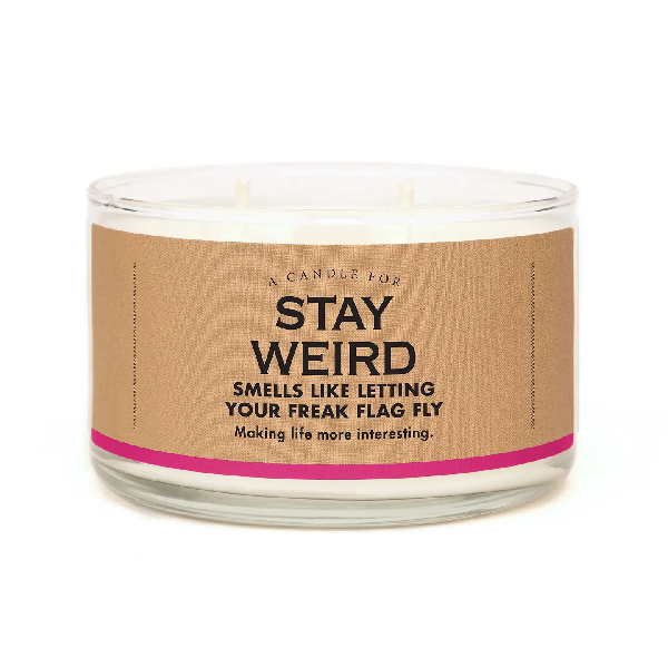 Stay Weird Candle