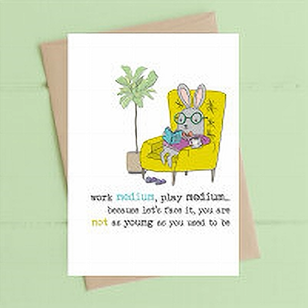 Work Medium Play Medium Birthday Card