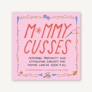 Mommy Cusses