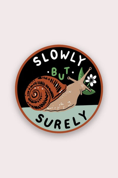 Stay Home Club Vinyl Sticker | Slowly But Surely