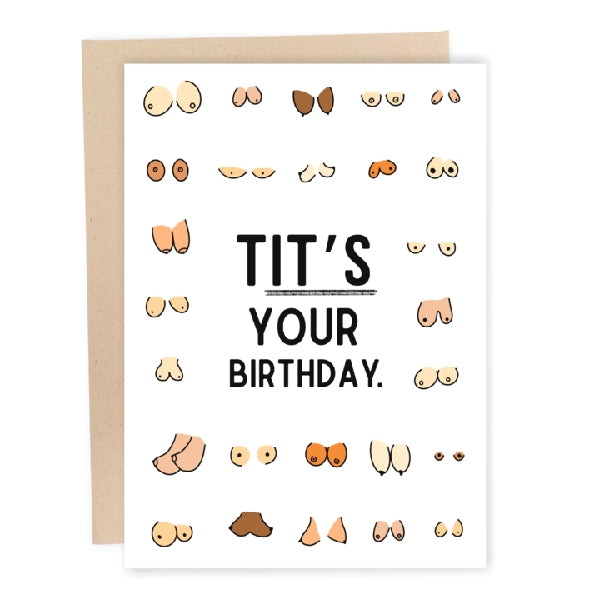 Greeting card with prints of breasts on a white background with the text 'Tit's your birthday'.