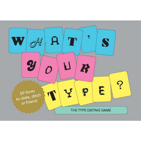 What's Your Type?